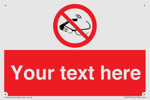 Custom prohibition Use of smart glasses prohibited